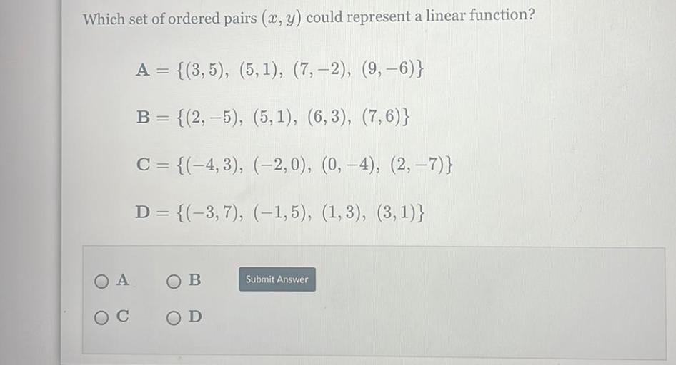 Which set of ordered pairs (x, y) could represent a lin... Math