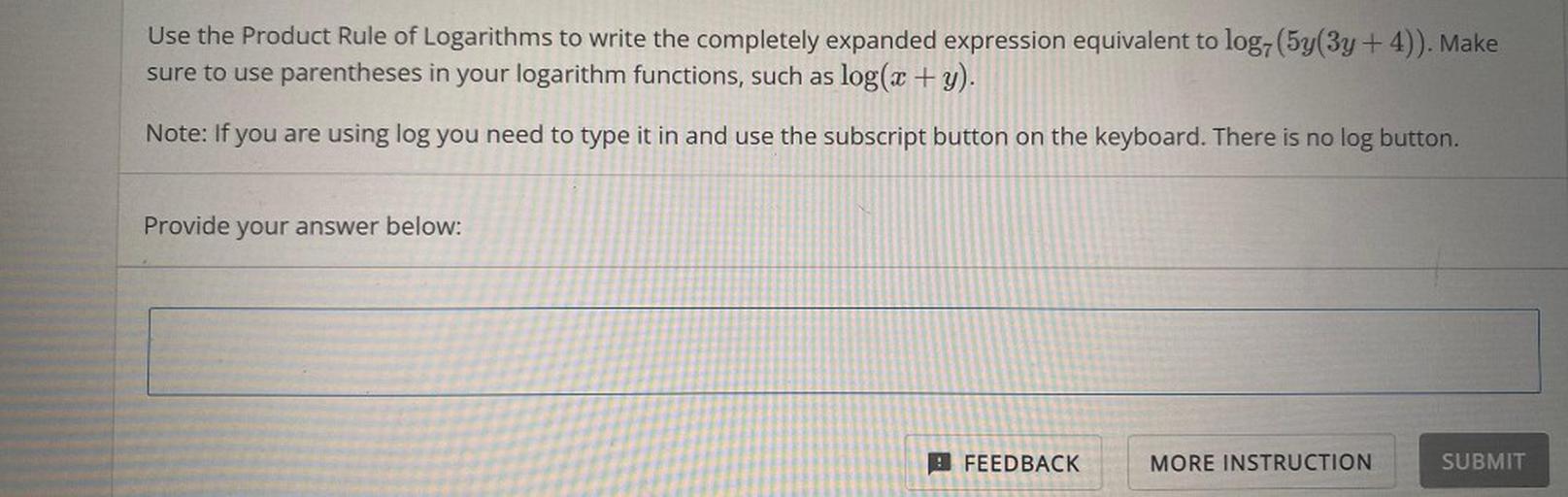 Use the Product Rule of Logarithms to write the complet... Math