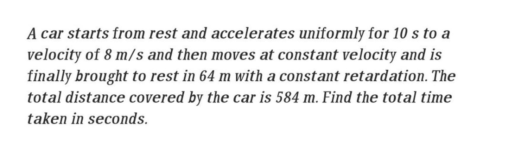If A Car At Rest Accelerates Uniformly A car starts from rest and accelerates uniformly for... - Physics