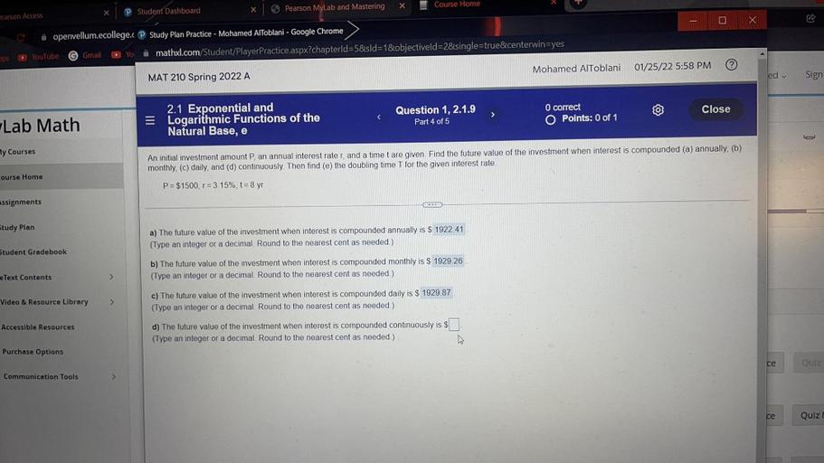 X Course Home Pearson MyLab and Mastering x X P Student... Math