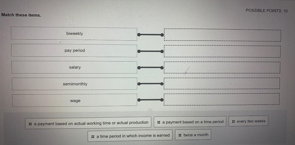 POSSIBLE POINTS 10 Match These Items Biweekly Pay Per Math