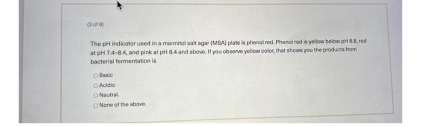 13 of 8) The pH indicator used in a mannitol salt ag... Biology