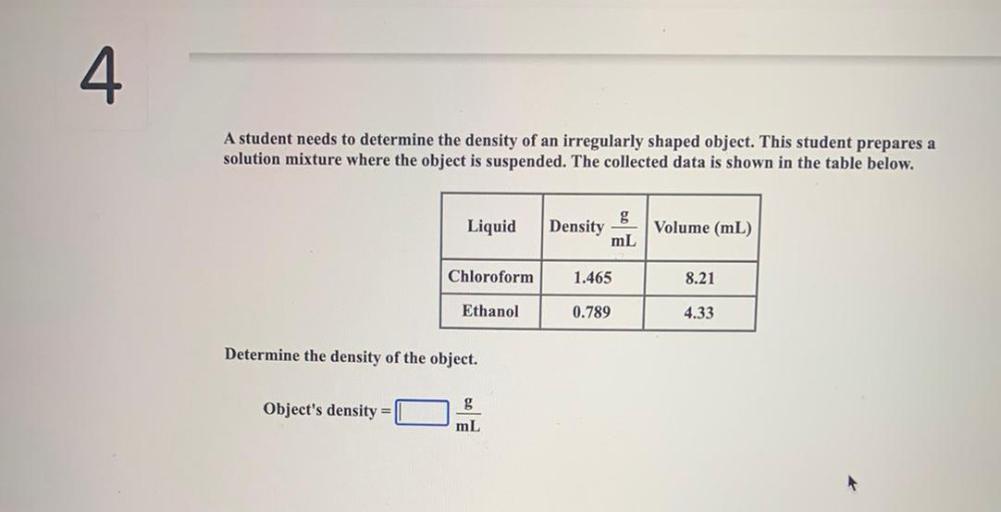 4-a-student-needs-to-determine-the-densit-physical-chemistry