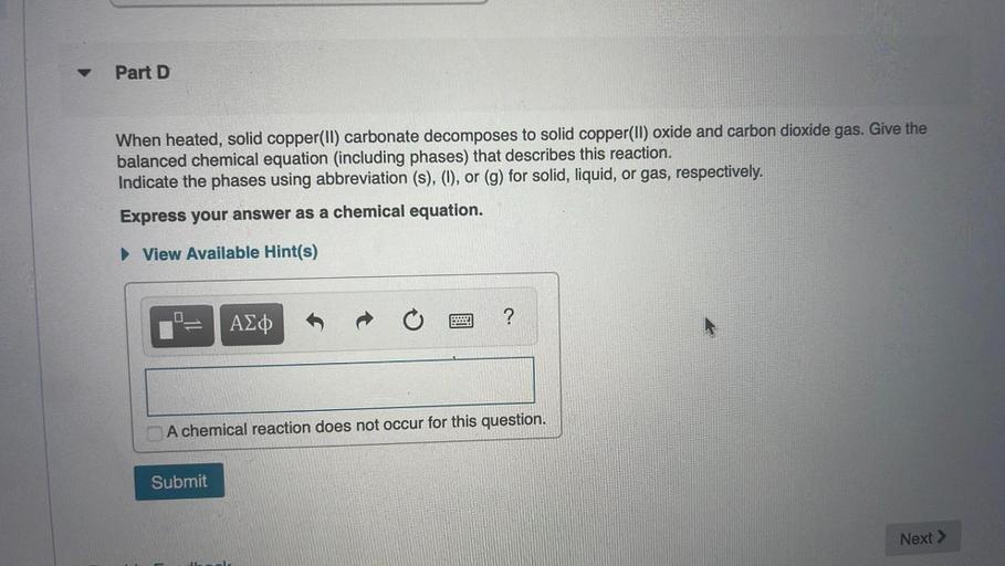 Part D When heated, solid copper(II) car... Chemistry