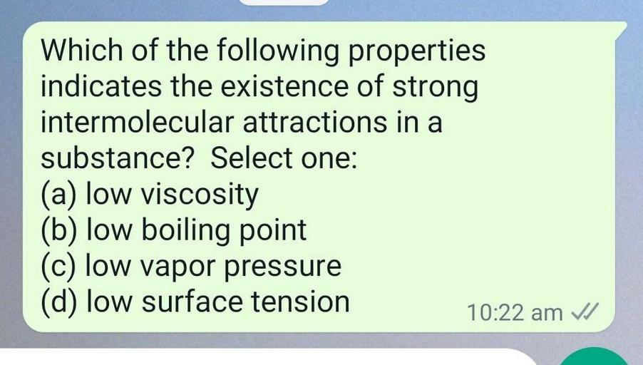 Which of the following properties indicate... Organic Chemistry