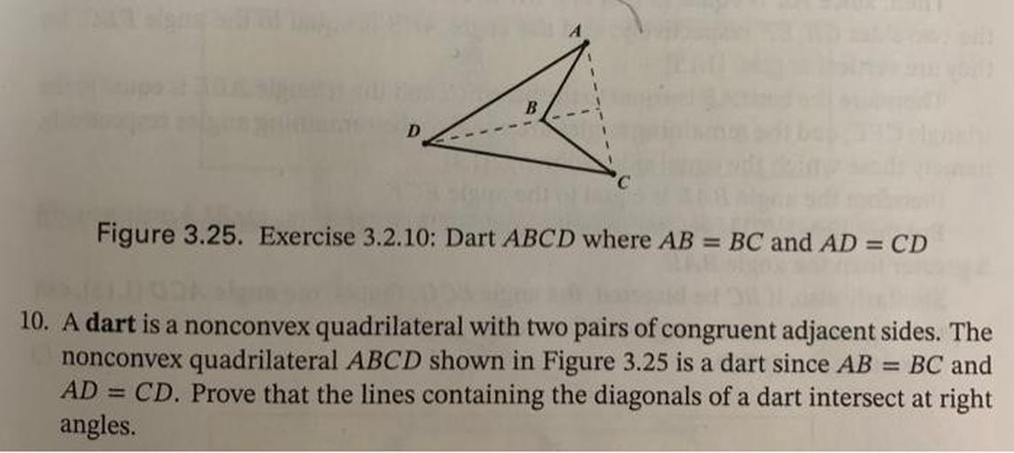 Figure 3.25. Exercise 3.2.10 Dart ABCD where AB = BC a... Math