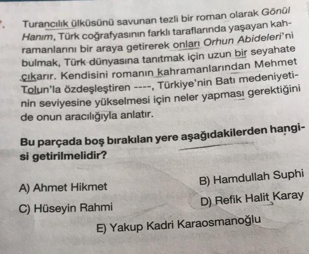 -
Turancılık ülküsünü savunan tezli bir roman olarak Gönül
Hanım, Türk coğrafyasının farklı taraflarında yaşayan kah-
ramanlarını bir araya getirerek onları Orhun Abideleri'ni
bulmak, Türk dünyasına tanıtmak için uzun bir seyahate
çıkarır. Kendisini romanı