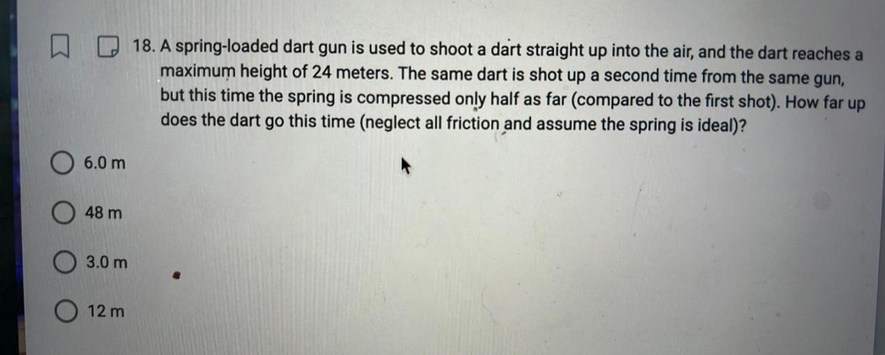 a 18. A springloaded dart gun is used to shoot a da... Physics