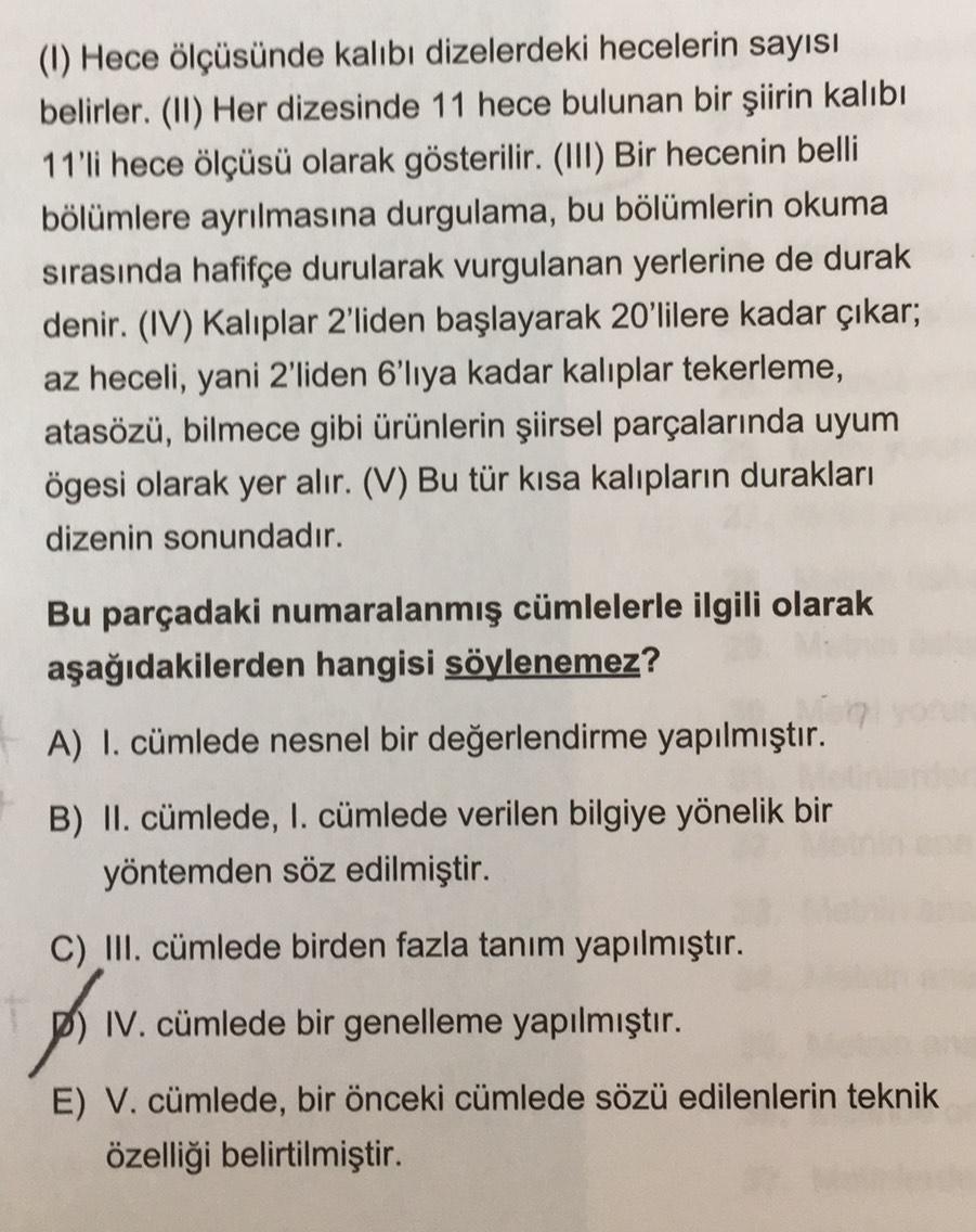 (1) Hece ölçüsünde kalıbı dizelerdeki hecelerin sayısı
belirler. (II) Her dizesinde 11 hece bulunan bir şiirin kalıbı
11'li hece ölçüsü olarak gösterilir. (III) Bir hecenin belli
bölümlere ayrılmasına durgulama, bu bölümlerin okuma
sırasında hafifçe durula