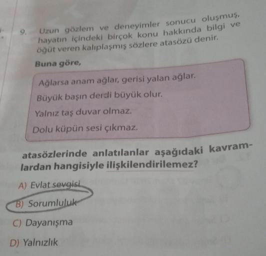 9. Uzun gözlem ve deneyimler sonucu oluşmuş,… Ortaokul Türkçe 9. Uzun gözlem ve deneyimler sonucu oluşmuş,… Ortaokul Türkçe