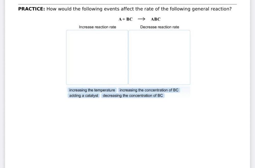 PRACTICE How Would The Following Events A Organic Chemistry