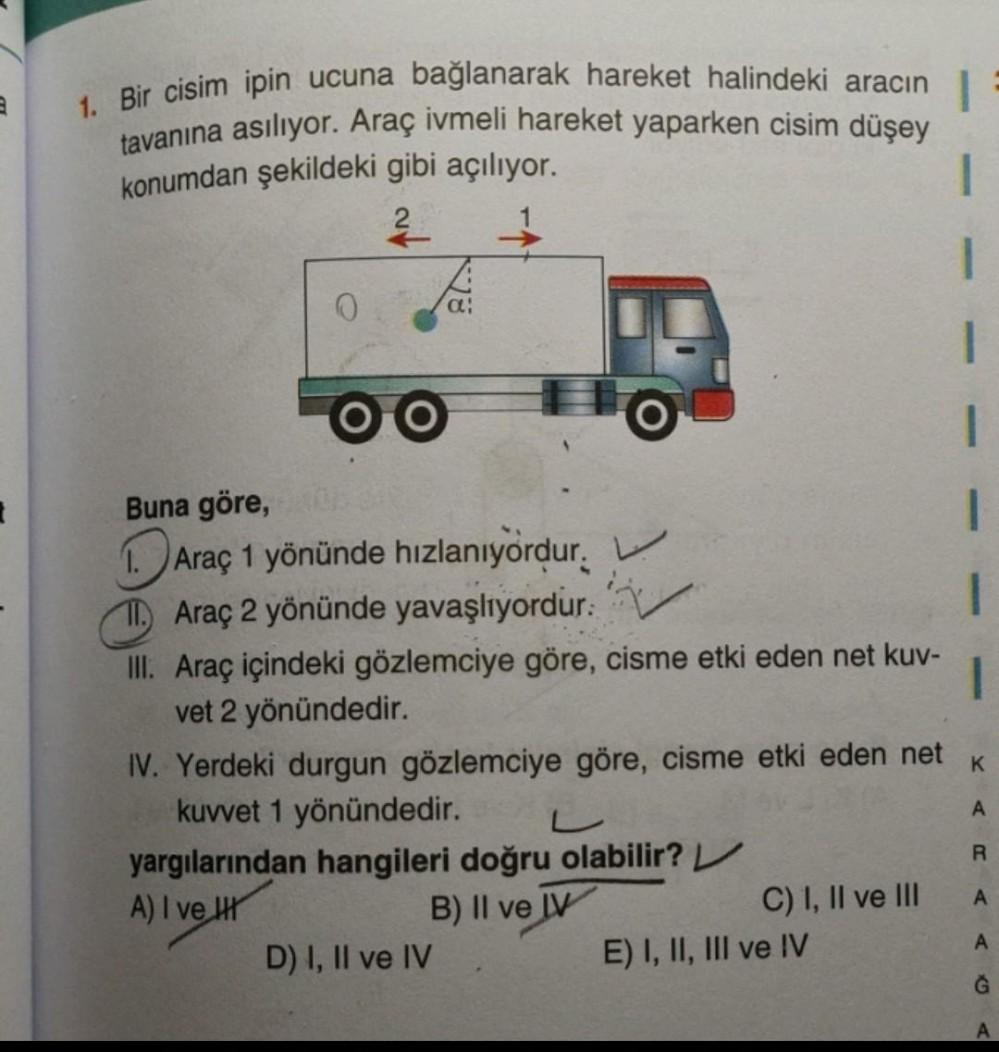 1 Bir Cisim Ipin Ucuna Ba lanarak Hareket Halindeki A Fizik