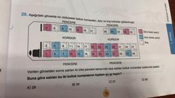 26. Aşağıdaki görselde bir otobüsteki koltuk numaraları, dolu ve boş koltuklar gösterilmiştir.
PENCERE
Çarpanlar ve Katlar
PENCERE
6
9
12
15
18
21
26
29
32
35
38
Dolu (kadın yolcu)
KORİDOR
Dolu (erkek yolcu)
KORİDOR
1. KONU
Boş
5
8
N
11
14
17
20
23
25
28
31
34
37
4
7 | 10
13
16
19
22
124
27
30
33
36
t
PENCERE
PENCERE
Verilen görselden sonra satılan iki bilet pencere kenarında olup satılan koltuk numaraları aralarında asaldır.
Buna göre satılan bu iki koltuk numarasının toplamı en az kaçtır?
D) 56
C) 37
B) 34
A) 28
19
