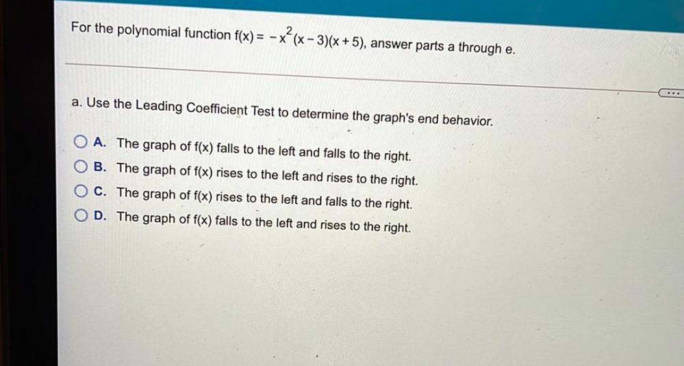 For The Polynomial Function F x X x 3 x 5 A Math For The Polynomial Function F x X x 3 x 5 A Math