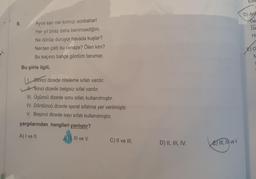 Evre
D) An
De
9.
De
Hi
Ayva sarı nar kırmızı sonbahar!
Her yıl biraz daha benimsediğim.
Ne dönüp duruyor havada kuşlar?
Nerden çıktı bu cenaze? Ölen kim?
Bu kaçıncı bahçe gördüm tarumar.
FO
.
2
Bu şiirle ilgili,
Birinci dizede niteleme sıfatı vardır.
Hi Ikinci dizede belgisiz sifat vardır.
III. Üçüncü dizede soru sifatı kullanılmıştır.
IV. Dördüncü dizede işaret sifatına yer verilmiştir.
V. Beşinci dizede sayı sifatı kullanılmıştır.
yargılarından hangileri yanlıştır?
A) I ve II.
B) I, III ve V.
C) II ve III.
D) II, III, IV.
E) III, IV ve V.