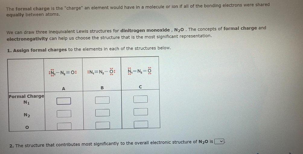 The formal charge is the "charge" an elem... Physical Chemistry