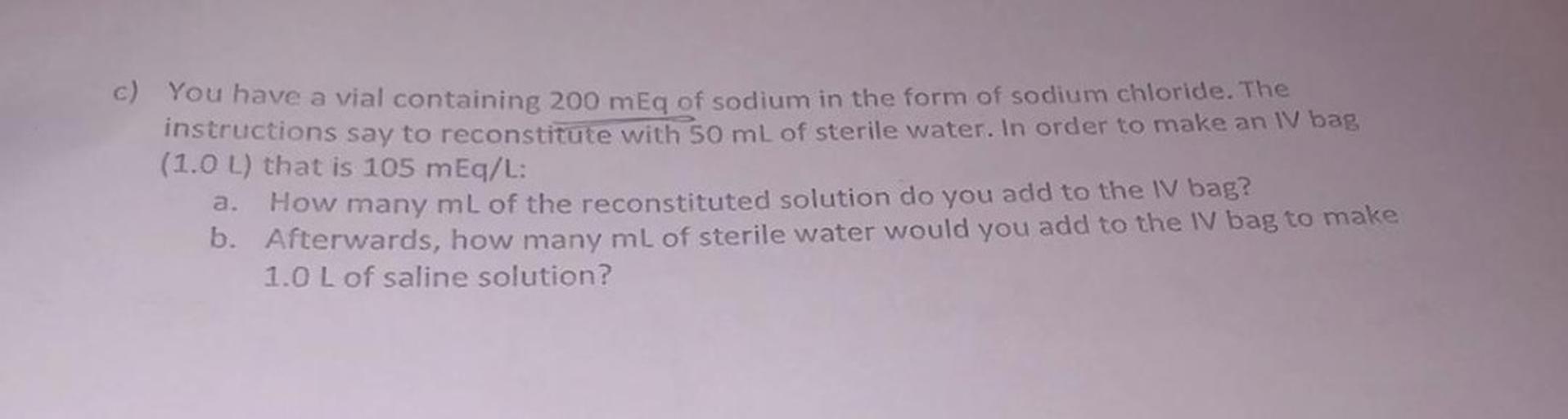 c) You have a vial containing 200 mEq of s... Organic Chemistry