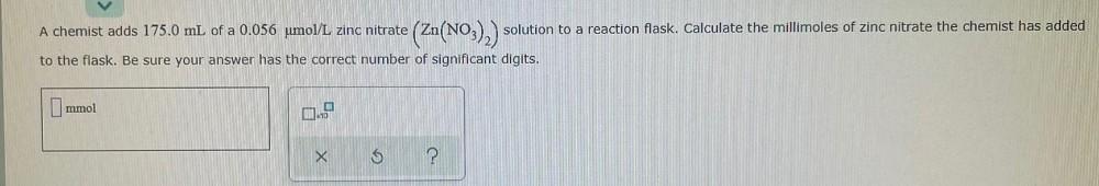 A Chemist Adds 175 0 ML Of A 0 056 Umol L Physical Chemistry