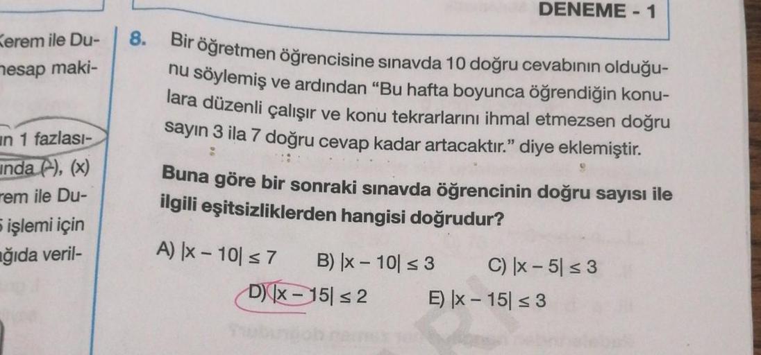 DENEME 1 8. Kerem ile Du hesap maki nu sö... Lise Matematik DENEME 1 8. Kerem ile Du hesap maki nu sö... Lise Matematik