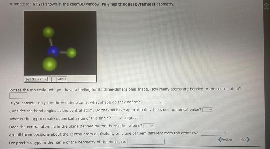 A model for NF3 is shown in the chem3D wi... Physical Chemistry