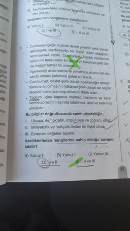 II.
daki kültürü farklı bölgele
re faşidigt
Darva
tir. Sete
Trak Ce
Bu bile
III. Asurluların farklı kültürler arasında etkilegime ne
yargılarından hangilerine ulaşılabilir?
B) Yalnız 11
den olduğu
anarak
göster
A) Yalnız 1
D) I ve in
C) Yalnizin
E) I, Il v