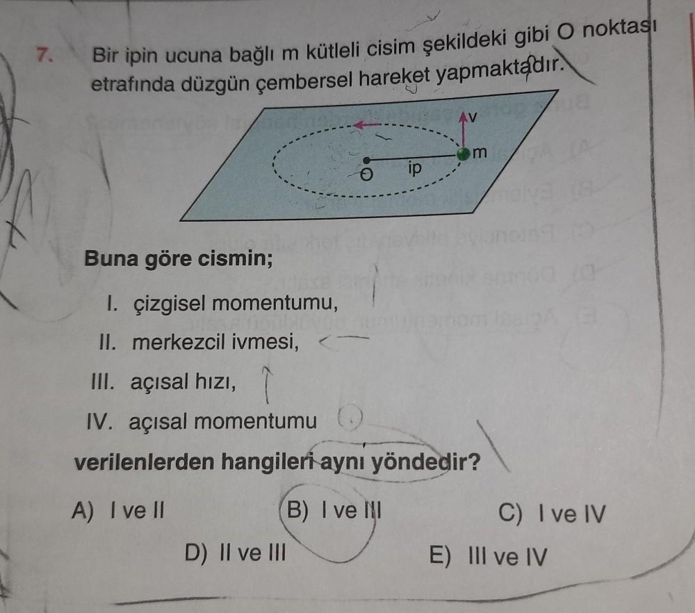 7 Bir Ipin Ucuna Ba l M K tleli Cisim ekildeki Gibi Fizik
