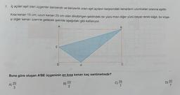 7. İç açıları eşit olan üçgenler benzerdir ve benzerlik oranı eşit açıların karşısındaki kenarların uzunlukları oranına eşittir.
Kısa kenari 15 cm, uzun kenarı 25 cm olan dikdörtgen şeklindeki bir yüzü mavi diğer yüzü beyaz renkli kâğıt, bir köşe-
si diğer kenarı üzerine gelecek şekilde aşağıdaki gibi katlanıyor.
A
B
E
D
A
C
Buna göre oluşan A'BE üçgeninin en kısa kenarı kaç santimetredir?
C)
20
B)
3
A) 25
D) 20
25
7
3
