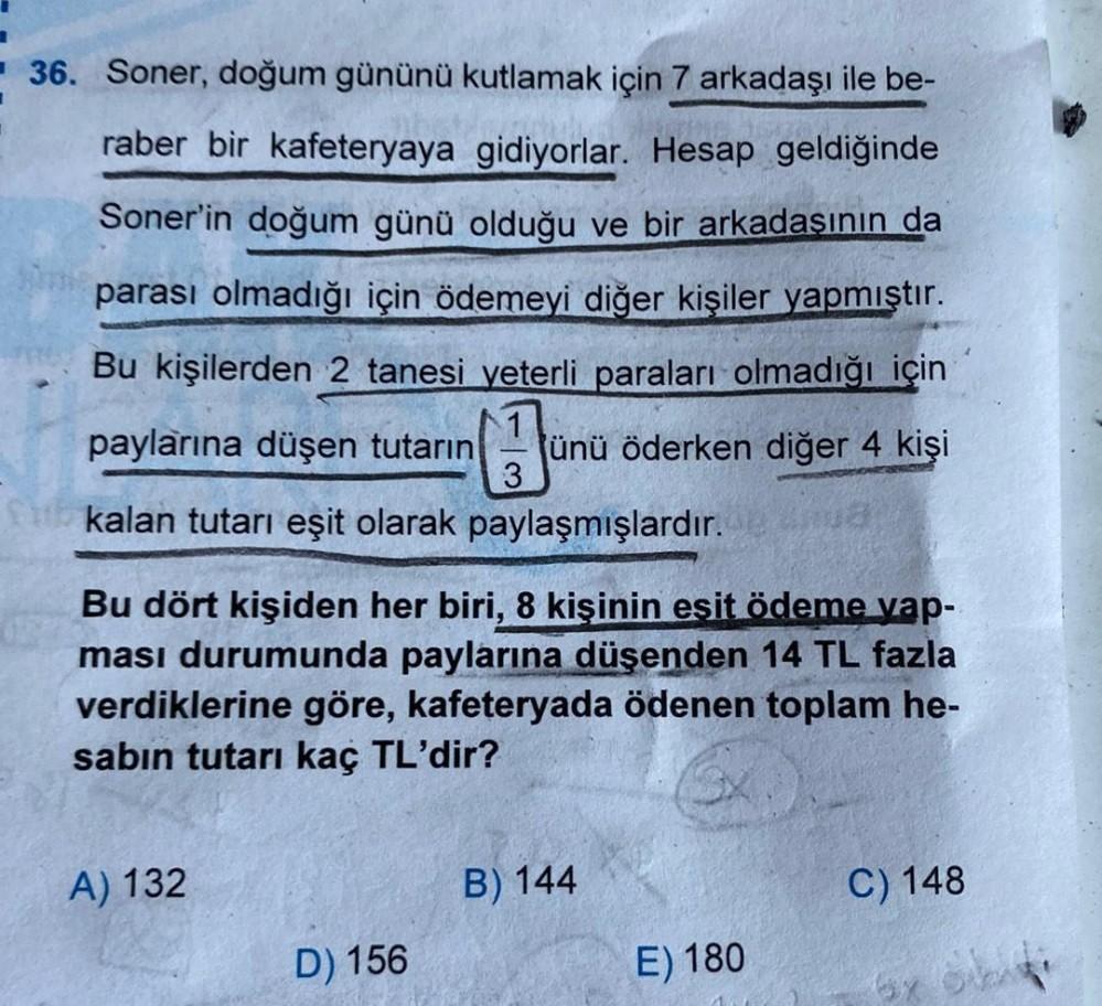 36. Soner, doğum gününü kutlamak için 7 arkad... - Lise Matematik
