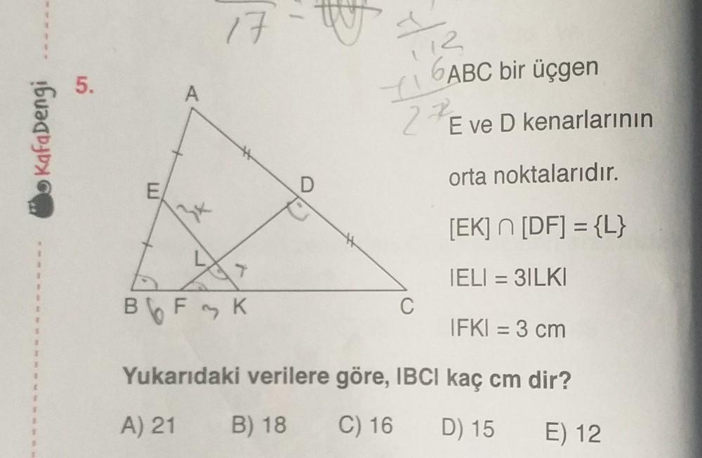 3 1 os 112 GABC bir üçgen 5. A a Kafadengi 27 E ve - Geometri