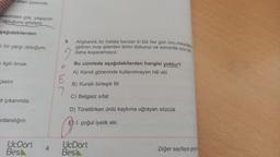 elleri üzerinde
klerinden çok, yaşayan
olduğunu gösterir.
şağıdakilerden
8.
Hi bir yargı olduğunu
Alışkanlık bir halata benzer ki biz her gün onu meydana
getiren ince iplerden birini dokuruz ve sonunda onu bir
daha koparamayız.
2
e ilgili örnek
Bu cümlede aşağıdakilerden hangisi yoktur?
A) Kendi görevinde kullanılmayan hâl eki
cesini
E
7
B) Kurallı birleşik fiil
C) Belgisiz sifat
ir çıkarımda
D) Türetilirken ünlü kaybına uğrayan sözcük
mitlandığını
E) I. çoğul iyelik eki
UcDört
Bes
4
UcDört
Bes
Diğer sayfaya geçine