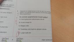 elleri üzerinde
klerinden çok, yaşayan
olduğunu gösterir.
şağıdakilerden
8.
Hi bir yargı olduğunu
Alışkanlık bir halata benzer ki biz her gün onu meydana
getiren ince iplerden birini dokuruz ve sonunda onu bir
daha koparamayız.
2
e ilgili örnek
Bu cümlede aşağıdakilerden hangisi yoktur?
A) Kendi görevinde kullanılmayan hâl eki
cesini
E
7
B) Kurallı birleşik fiil
C) Belgisiz sifat
ir çıkarımda
D) Türetilirken ünlü kaybına uğrayan sözcük
mitlandığını
E) I. çoğul iyelik eki
UcDört
Bes
4
UcDört
Bes
Diğer sayfaya geçine
