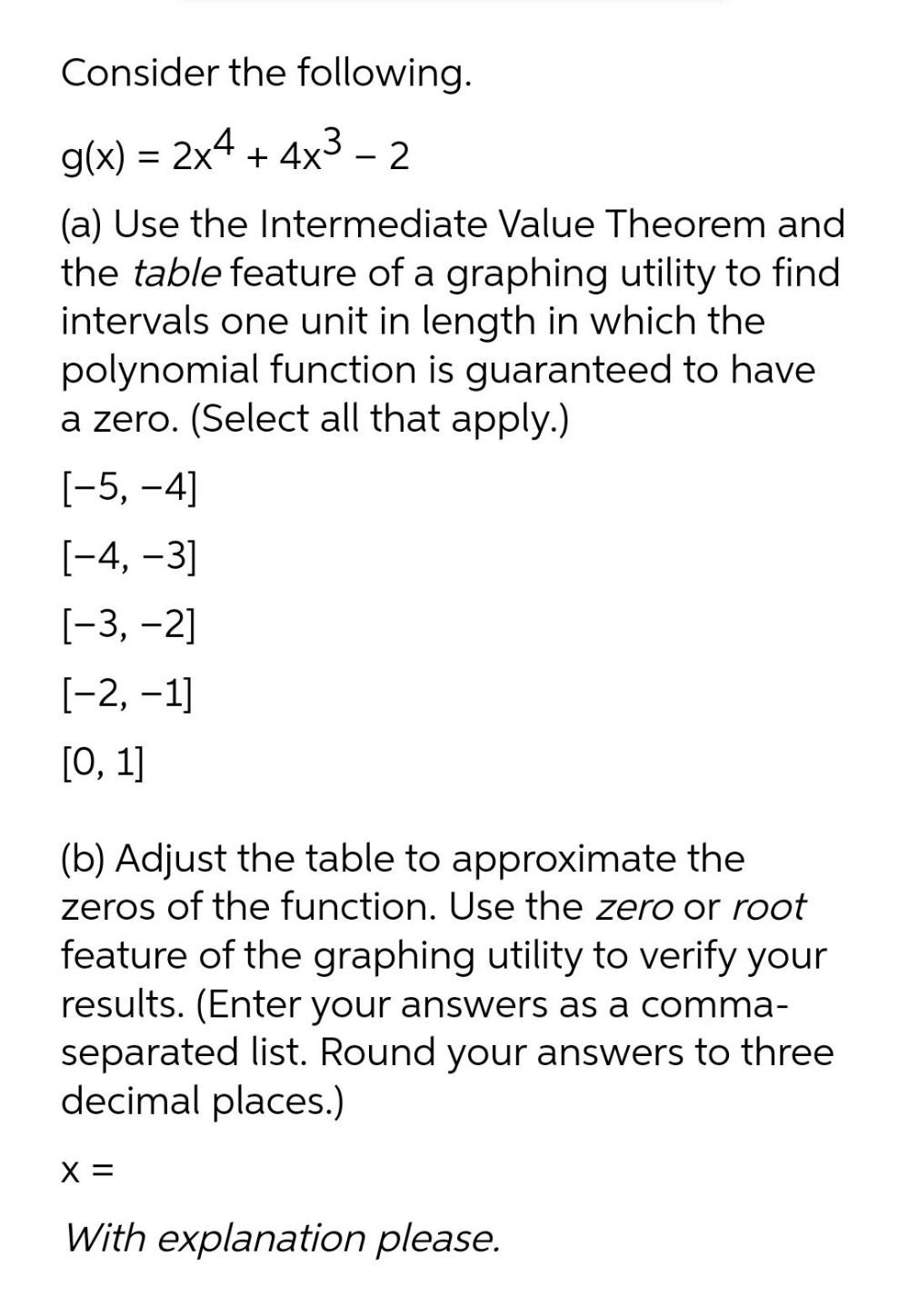 Consider The Following G x 2x4 4x3 2 a Use Math