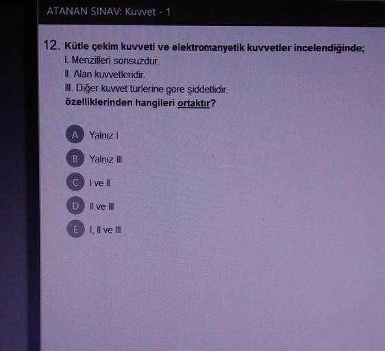ATANAN SINAV Kuvvet 1 12 K tle ekim Kuvveti Ve El Fizik