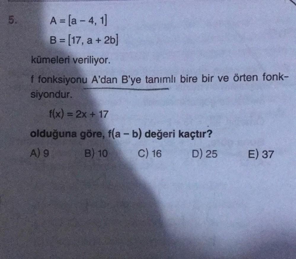 5. A = [a - 4,1] B = [17, a + 2b] kümeleri ve... - Lise Matematik