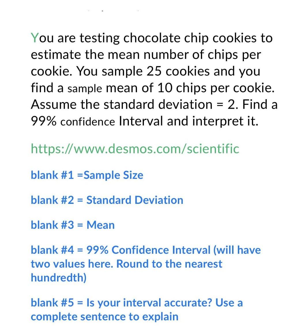 You Are Testing Chocolate Chip Cookies To Estimate The Math you-are-testing-chocolate-chip-cookies-to-estimate-the-math