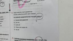 iyelik eki
E) V
A) / ve 11
Kafadengi
B). Il ve IH
C) ill ve IV
D) IV ve V E) II ve Vas
no
allici
em yapım hem
loomid
14. Soğuk sularınla, nazlı yaylalarınla mbeya
Ve tozlu yollarınla sevdim seni Türkiye!
Bu dizelerde aşağıdakilerden hangisi yoktur?
gülün
i baştan
reğimi
üm
A) isimden isim yapan ek
B) Çatı eki
C) İyelik eki
D) Fiilden isim yapan ek
E) Kip eki
nde
bütün sözcüklerin
büyük rolü vardı.
15. Aşağıdaki cümlelerin hangisinde " im l-im" eki, öte-
kilerden fark
