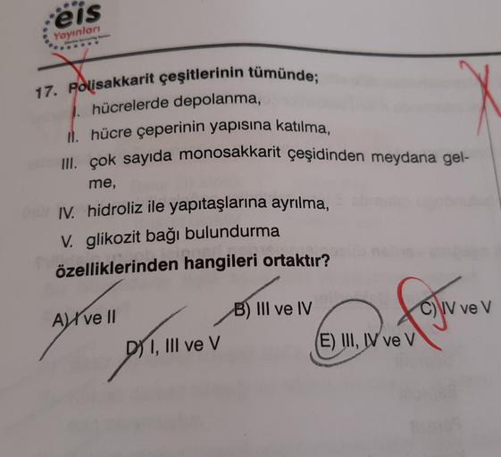 eis Yayınları 17. Polisakkarit çeşitlerinin tümünde… Biyoloji eis Yayınları 17. Polisakkarit çeşitlerinin tümünde… Biyoloji