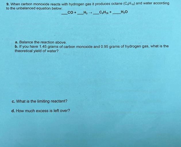 9. When carbon monoxide reacts with hydro... Physical Chemistry
