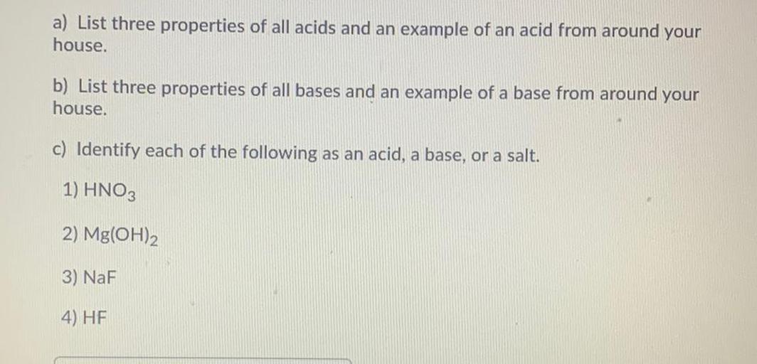 A list three properties of all acids and physical chemistry