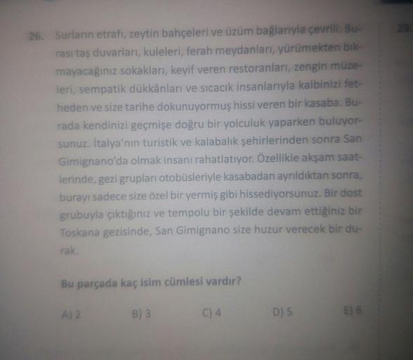 26. Surların etrafı, zeytin bahçeleri ve üzüm ba… Lise Türkçe 26. Surların etrafı, zeytin bahçeleri ve üzüm ba… Lise Türkçe