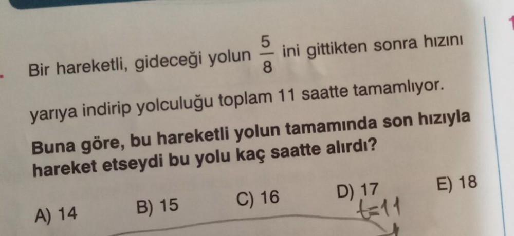 5 Bir hareketli, gideceği yolun - ini gittikt... - Lise Matematik