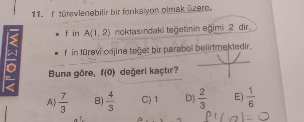 11. f türevlenebilir bir fonksiyon olmak üzer... - Lise Matematik