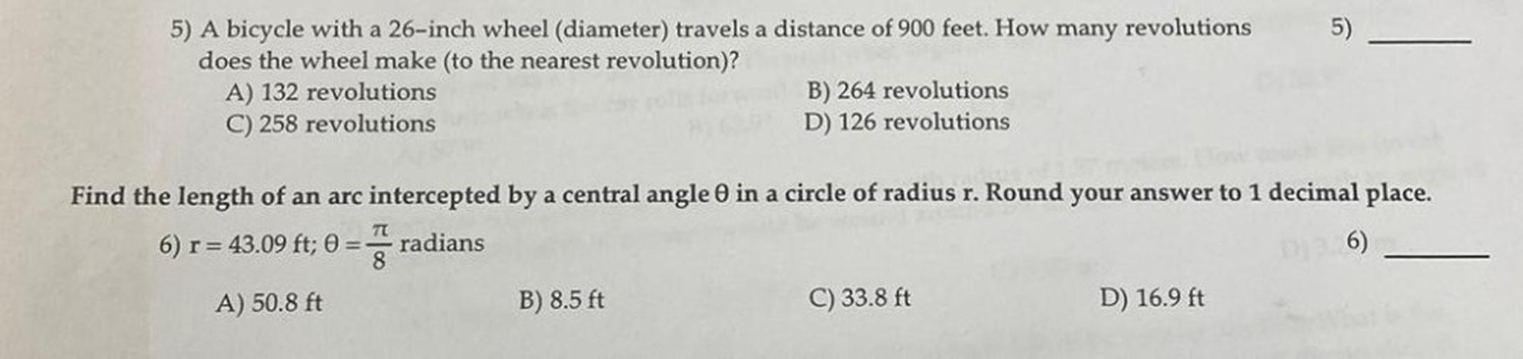 A bicycle with a 26-inch wheel (diameter) travels a distance of 900 feet. How many revolutions does the wheel make (to the nearest revolution)?
A) 132 revolutions
B) 264 revolutions
C) 258 revolutions
D) 126 revolutions