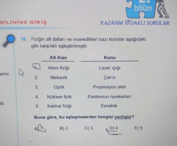 bölüm BILIMINE GİRİŞ KAZANIM GDAKLI SORULAR 10. Fiziği&hellip; - Fizik