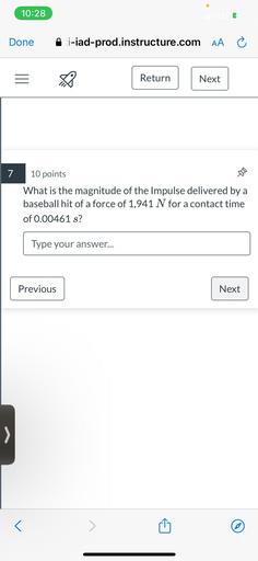 What is the magnitude of the Impulse delivered by a baseball hit of a force of 1,941 N for a contact time of 0.00461 s?