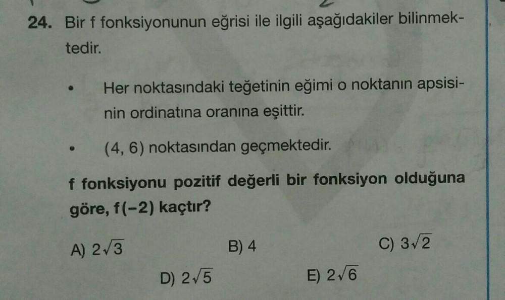 24. Bir f fonksiyonunun eğrisi ile ilgili aşa... - Lise Matematik