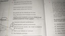 hangisine ait bir
2.
13. Ettin âzâd bizi olmuş iken zulme esir
Cehlimiz sanki idi kendimize bir zincir
Bir itik-nâmedir insana senin kanûnun
Bildirir haddini sultana senin kanûnun
Tanzimat sanatçılarının beğer
Bir yandan divan edebiyatını
lar, bir yandan da Batı edebi
lar. Gerçekte bunu da Tanzi
ikili durumuyla, eski ve yer
açıklayabiliriz. Omeğin, ---
kini" divan edebiyatı şiirin
---- de "uygarlık elçisi ya
diği Mustafa Reşit Paşa
çimiyle oluşturur.
Sen gibi âkil olan kan dökerek gün mü sürer
Vech-i namusuna ol kan ile düzgün mü sürer
"Şinasi'ye ait bir kasideden alınan bu dizeler ile ilgili
aşağıdaki yargılardan hangisi yanlıştır?
biyatımıza ge-
Bu parçada boş bırak
lerden hangileri getir
A) Abdülhak Hamit
B) Namik Kemal-
Ahug
A) Döneminin zihniyetini yansıtmaktadır.
B klasik kasidenin yapısına uymamaktadır.
CN Sade dili savunan sanatçı, ağır, imgeli ve anlaşılmaz
bir dil kullanmıştır.
D) Redif ve tam kafiyeye yer verilmiştir.
E) Aruz ölçüsüyle yazılmıştır.
C) Namik Kemal -
D) Şinasi - Recaiz
E) Abdülhak Ham
