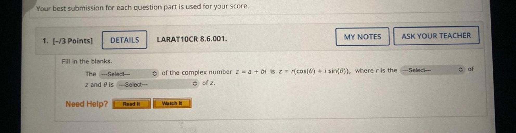 The ______of the complex number z = a + bi is z = r(cos(θ) + i sin(θ)), where r is the ______of z.and θ is________