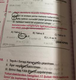 Il sin sy (a
HI! Il (3
sinin
-KPSS)
i sinies (A
IN ev!
(JA-TIOS)
ha INEORMAL YAYI
lasing nu.cuanunların çıkarılması-
jor
17. Batir devletlerle ticaretin kolaylaşmasında,
to anşın ve endaze yerine metrenin kullanılması,
11 hafta tatilinin cumadan pazar günü