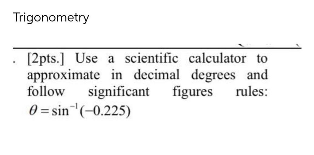 Use a scientific calculator to approximate in Math Others